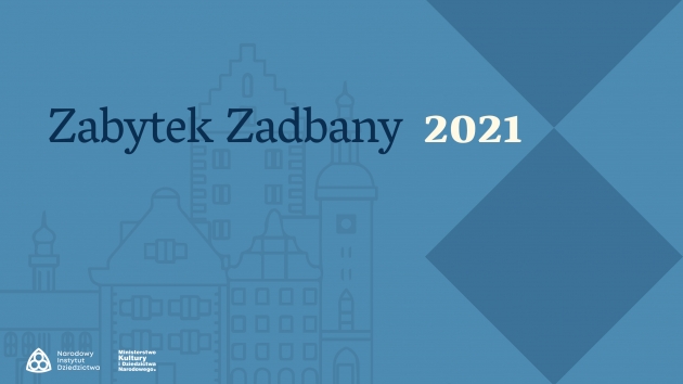 Zabytek zadbany - konkurs