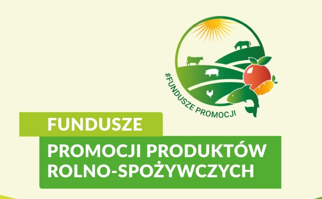 Fundusze promocji  produktów rolno-spożywczych 