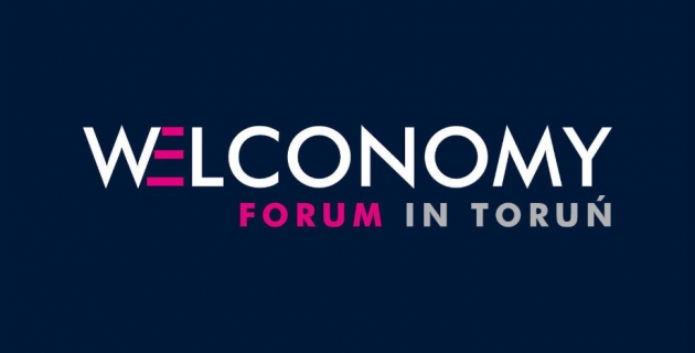 Zapraszamy na Forum Gospodarcze &quot;Welconomy Forum in Toruń&quot;