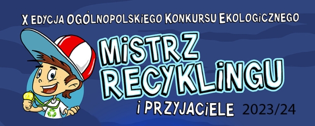 Baner &quot;Mistrz Recyklingu i Przyjaciele: edycja 2023