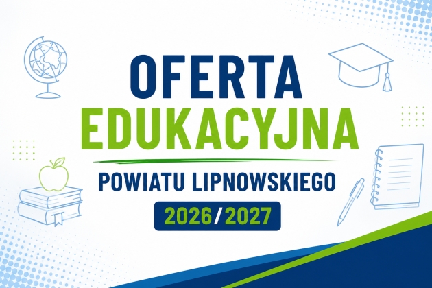 Grafika ilustracyjna. Oferta edukacyjna Powiatu Lipnowskiego na rok szkolny 2026/2027