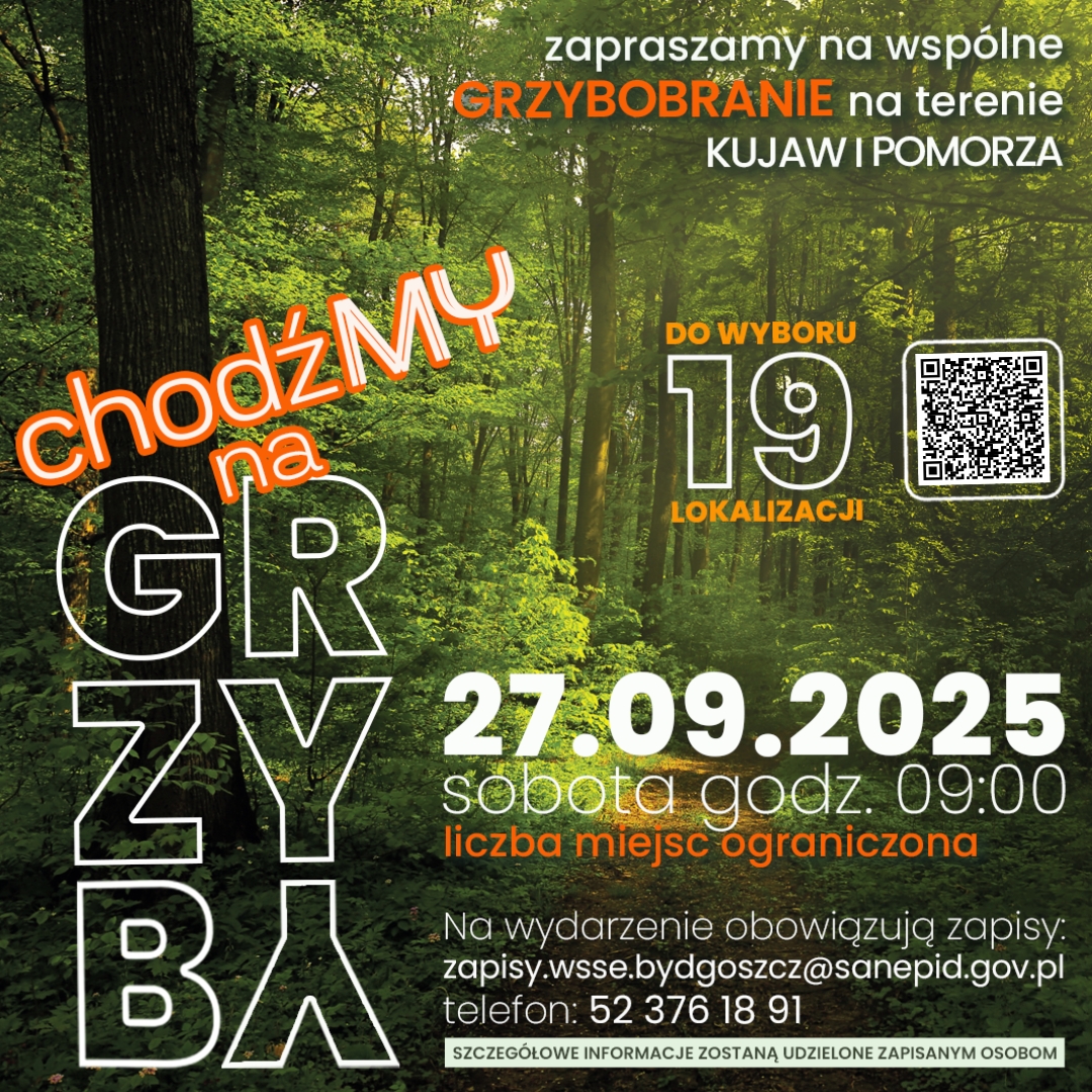 ChodźMY na grzyby – wspólne grzybobranie na Kujawach i Pomorzu
