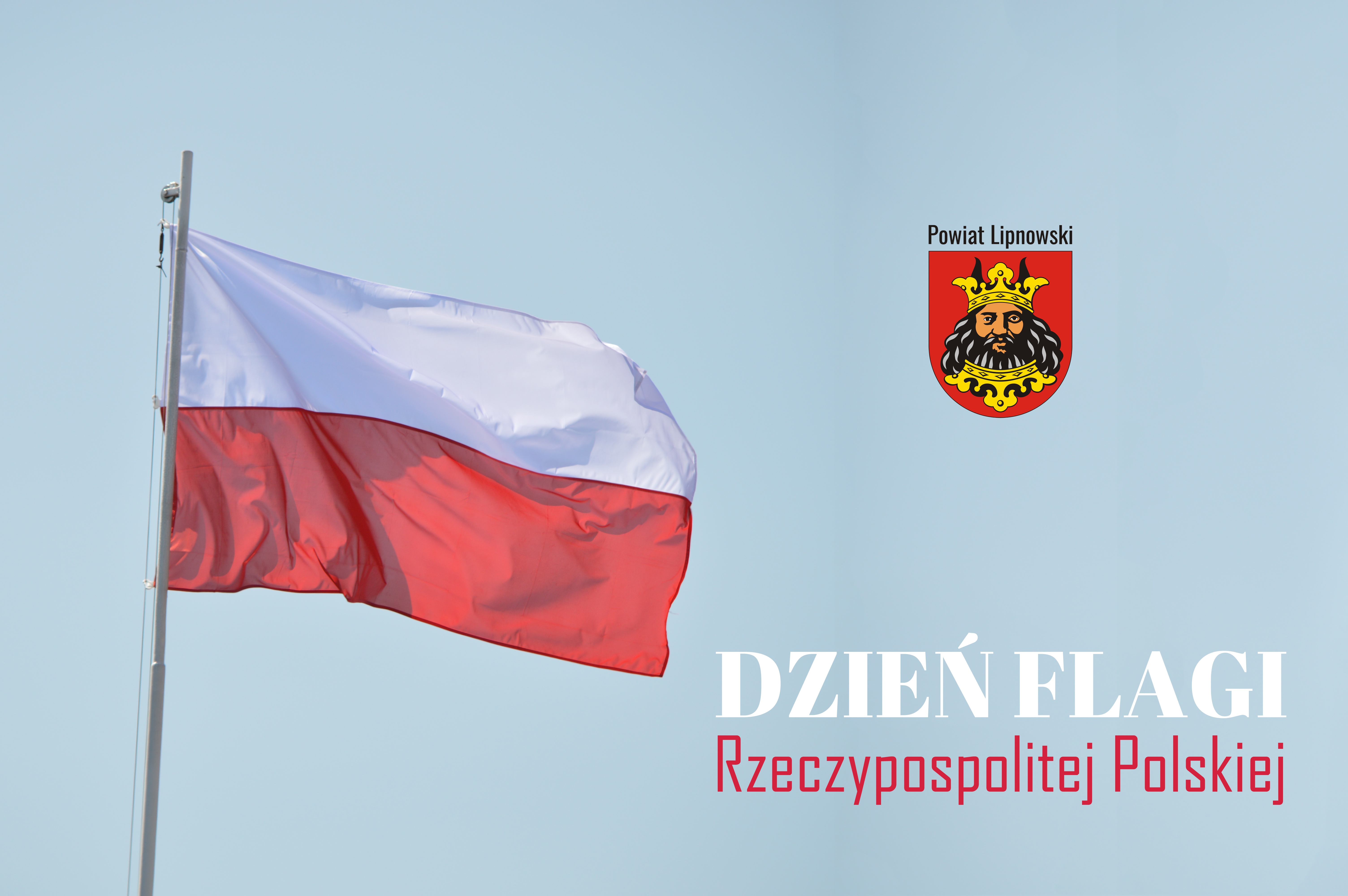 Dzień Flagi Rzeczypospolitej Polskiej Dzień Flagi Rzeczypospolitej Polskiej
