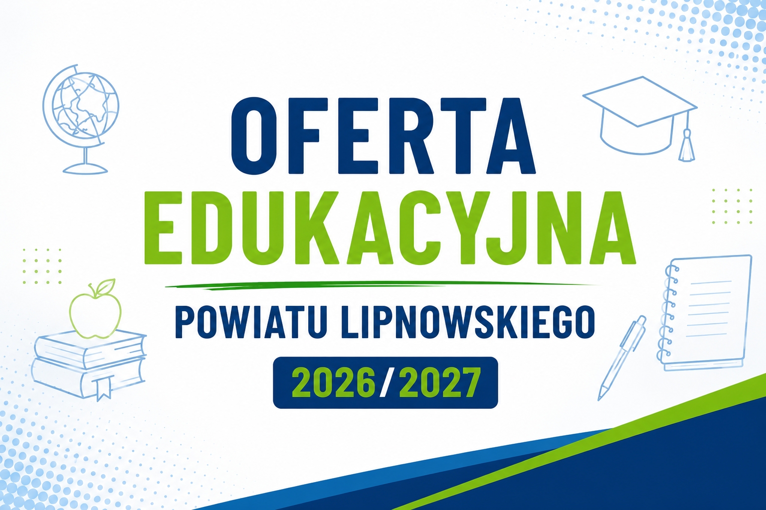Nowa oferta edukacyjna Powiatu Lipnowskiego na rok szkolny 2026/2027